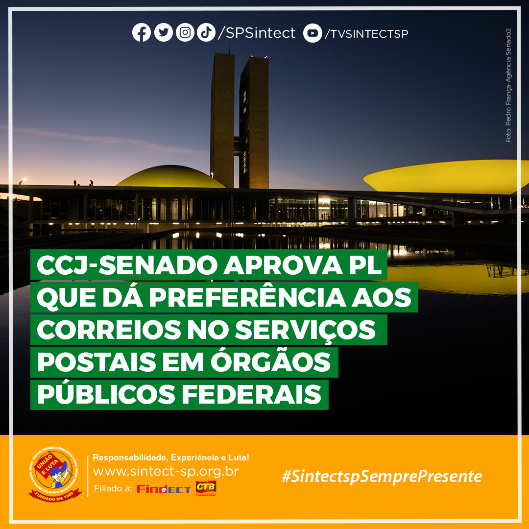 CCJ Senado aprova PL que dá preferência aos Correios no Serviços